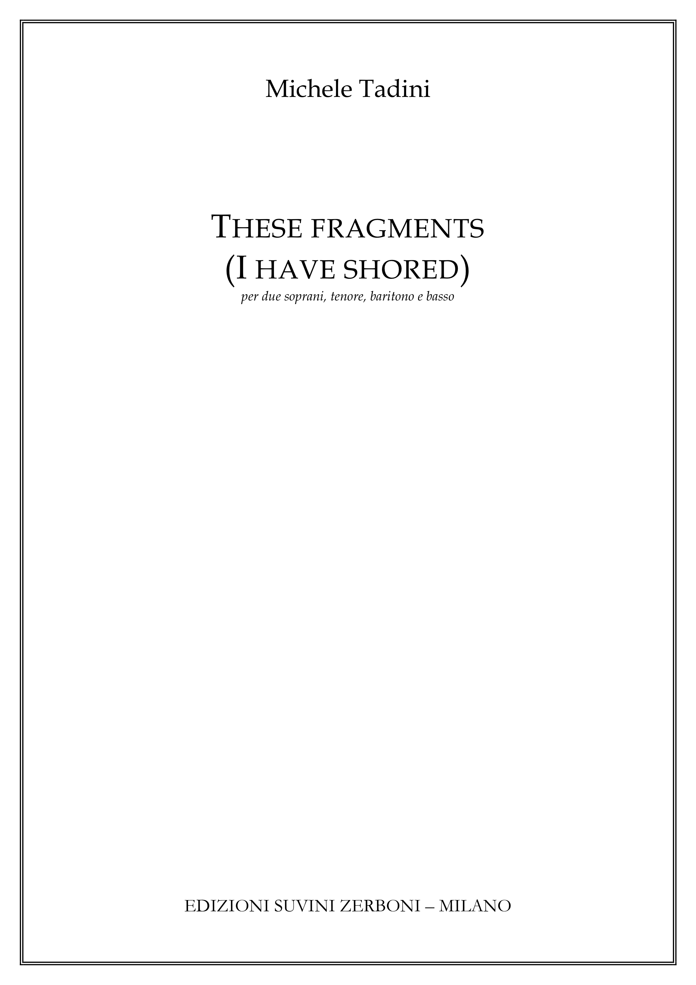 These fragments_Tadini 1